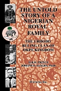 The Untold Story of a Nigerian Royal Family