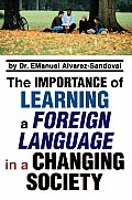 The Importance of Learning a Foreign Language in a Changing Society