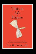 This is My House