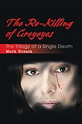 The Re-Killing of Greyeyes