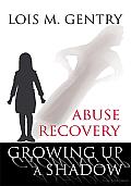 Growing Up a Shadow