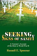 Seeking Signs of Sanity