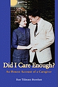 Did I Care Enough?