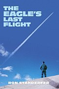 The Eagle's Last Flight