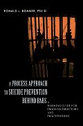 A Process Approach to Suicide Prevention Behind Bars