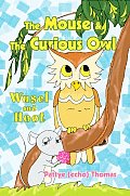 The Mouse & The Curious Owl
