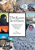 The Koran, in 3 Hours: An Abridged, Unbiased Adaptation of the Islamic Koran, in English