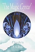 The Magic Crystal