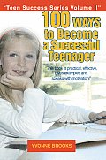 100 Ways to Become a Successful Teenager