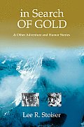 in Search OF GOLD