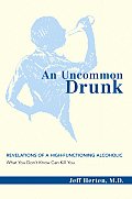 An Uncommon Drunk