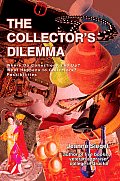 The Collector's Dilemma