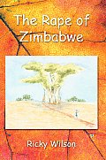 The Rape of Zimbabwe