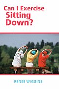 Can I Exercise Sitting Down?