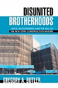 Disunited Brotherhoods