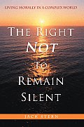 The Right Not To Remain Silent