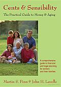 Cents & Sensibility: The Practical Guide to Money & Aging