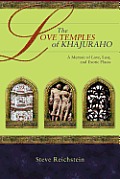 The Love Temples of Khajuraho