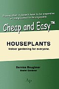 Cheap and EasyTM Houseplants