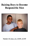 Raising Boys to Become Responsible Men