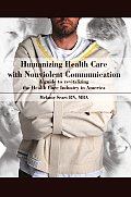 Humanizing Health Care with Nonviolent Communication