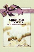 CHRISTMAS COOKIES Are for Any Time You Need Them