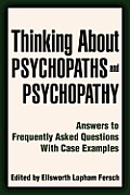 Thinking About Psychopaths and Psychopathy