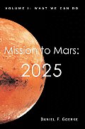 Mission to Mars: 2025