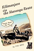 Kilimanjaro via the Marangu Route: Tourist Route My Ass