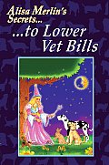 Alisa Merlin's Secrets To Lower Vet Bills