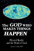 The God Who Makes Things Happen