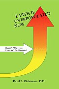 Earth Is Overpopulated Now