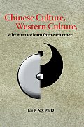 Chinese Culture, Western Culture: Why Must We Learn from Each Other?