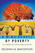 A Mind Shaped by Poverty