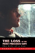 The Loss of the Most Precious Gift