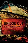 Bridge Out