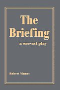 The Briefing