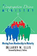The Congregation Driven Ministry