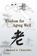 Wisdom for Aging Well
