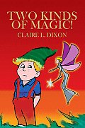 Two Kinds Of Magic!