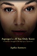 Asperger's-If You Only Knew