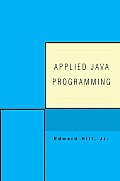 Applied Java Programming