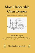 More Unbeatable Chess Lessons