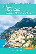 Dolce Far Niente: Sweet Doing Nothing Cover