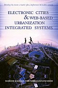 Electronic cities & Web-based urbanization integrated systems