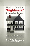 How to Avoid a "Nightmare" Contractor/Builder