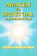 Awaken to Spiritual Illumination