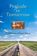 Prelude to Tomorrow
