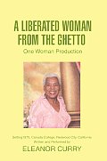 A Liberated Woman from the Ghetto