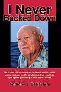 I Never Backed Down